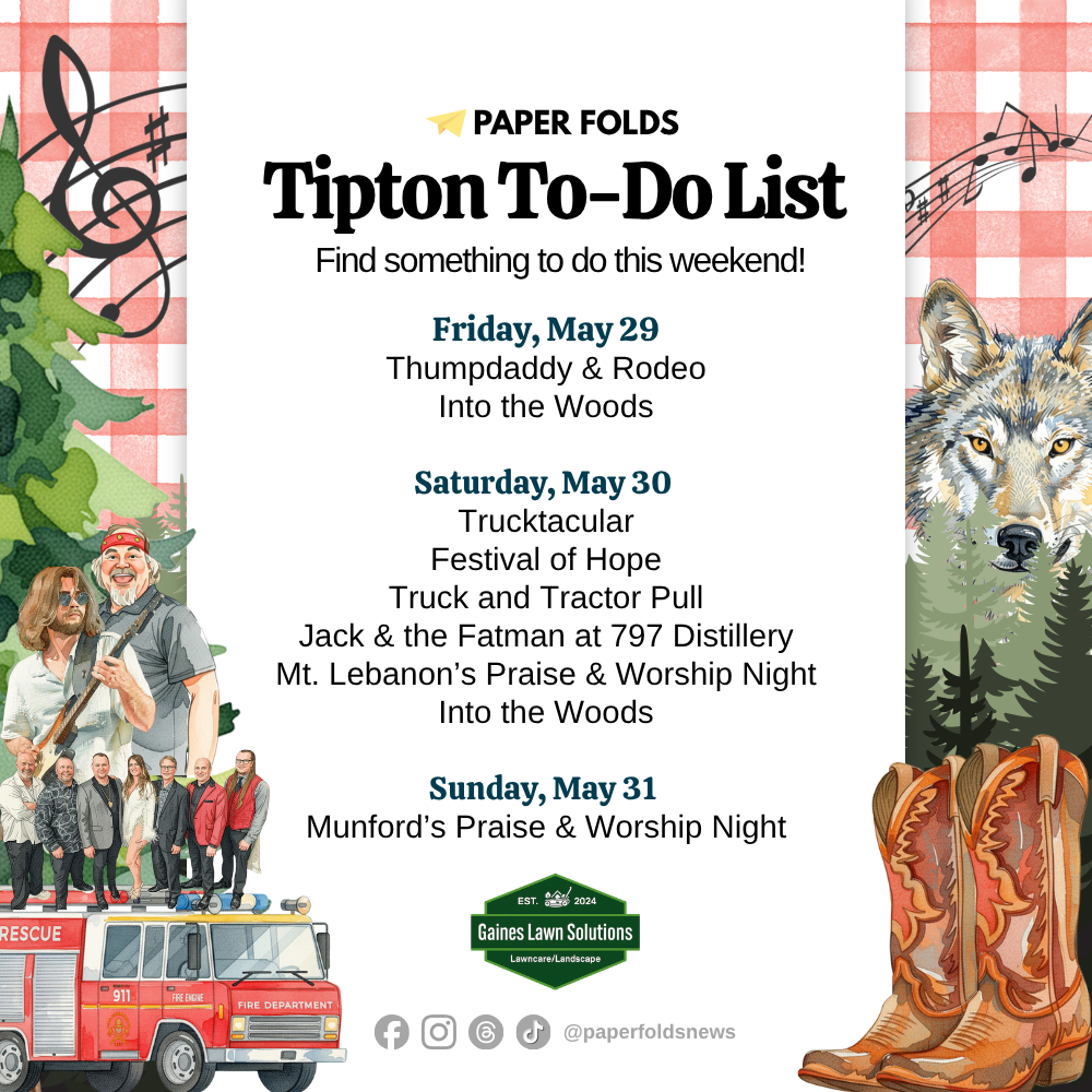 Tipton To-Do List: May 29-31, 2026