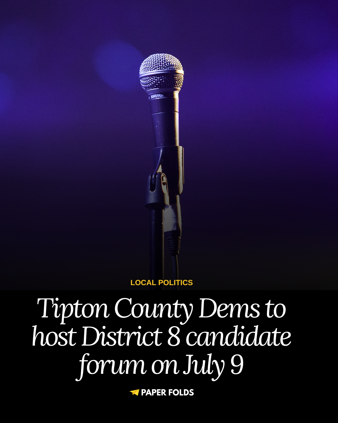 Tipton County Democrats to host District 8 Congressional Candidate Forum on July 9