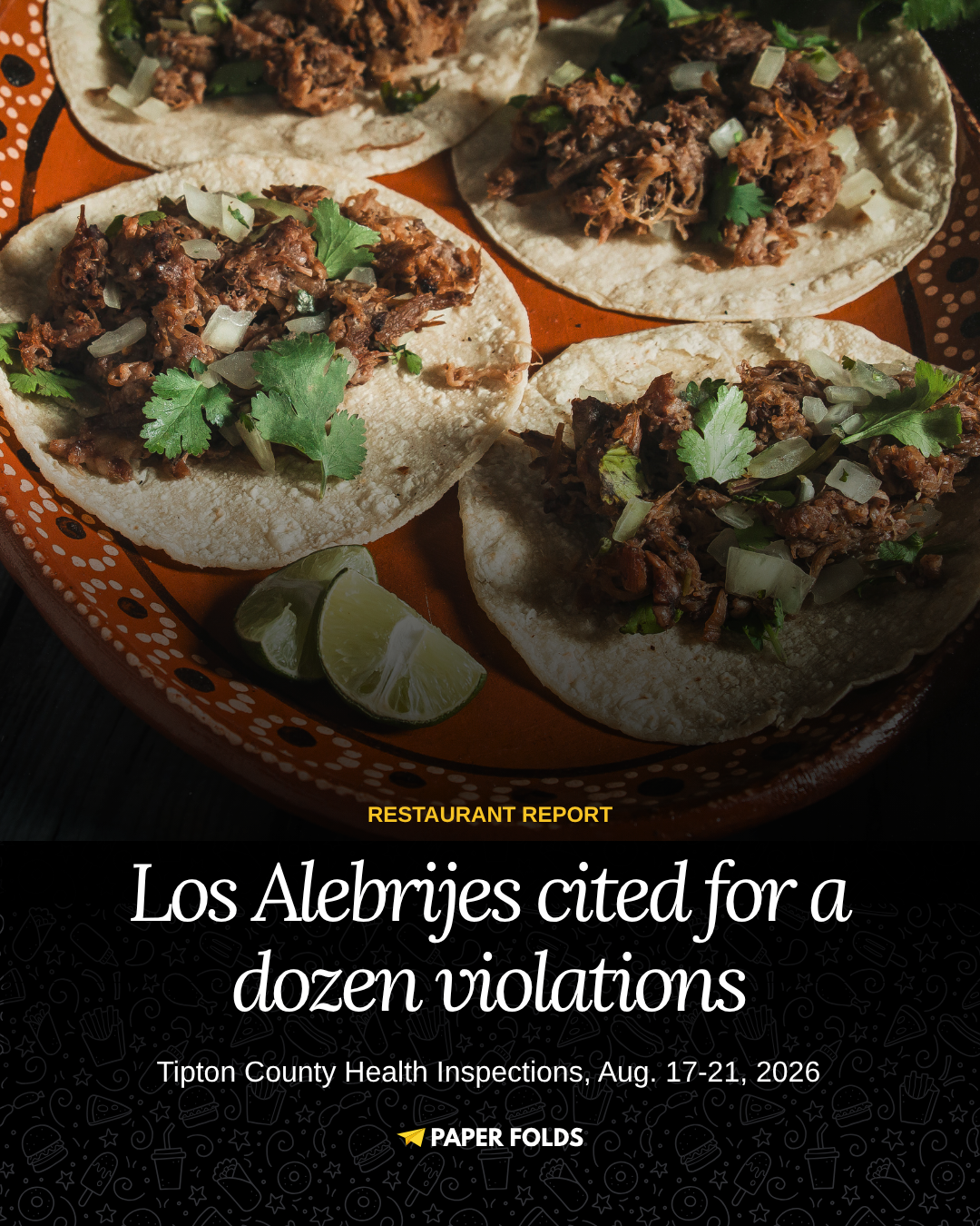 Los Alebrijes cited for a dozen violations: Tipton County Health Inspections, Aug. 17-21, 2026