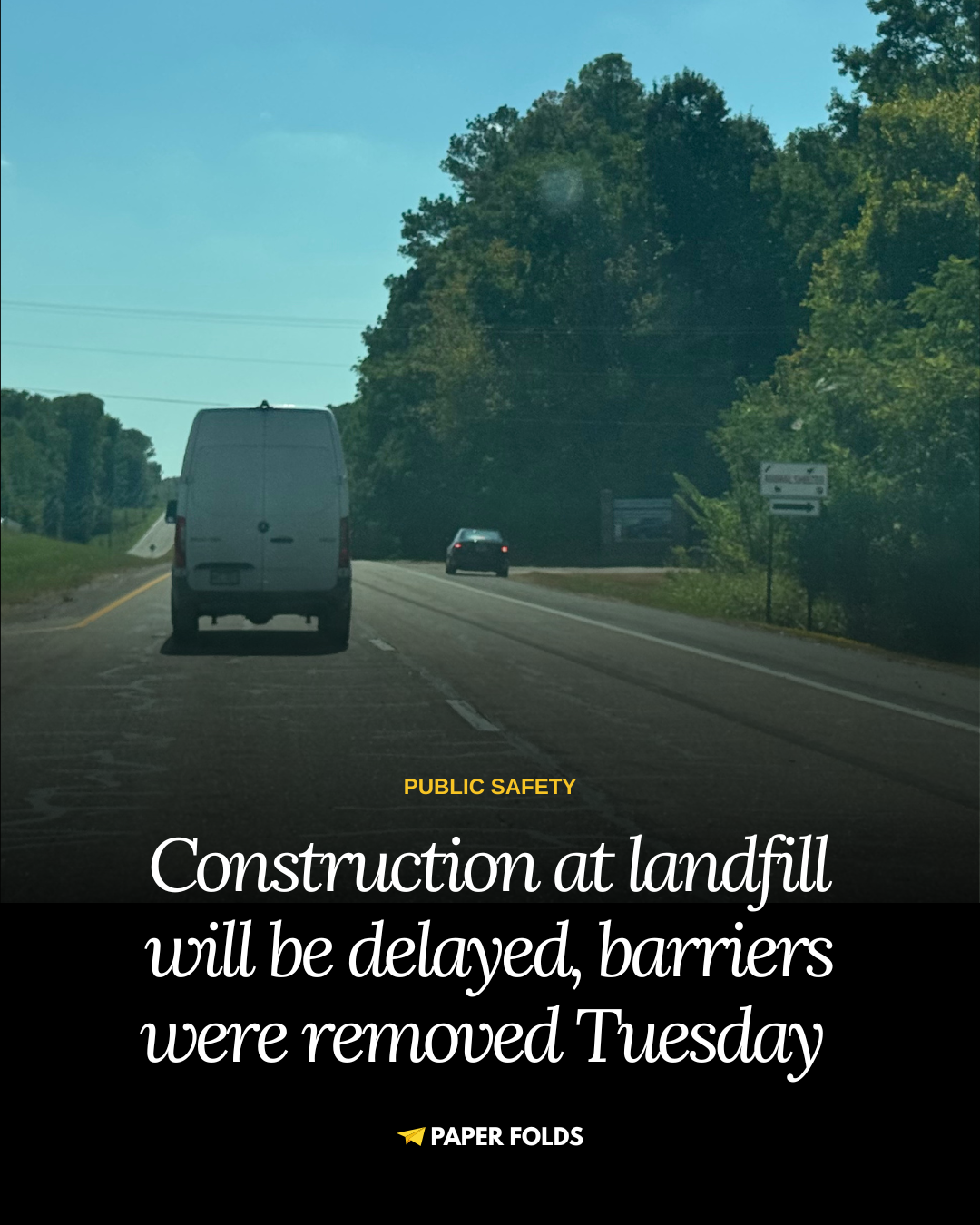 Construction near landfill delayed, barriers removed from Hwy. 51