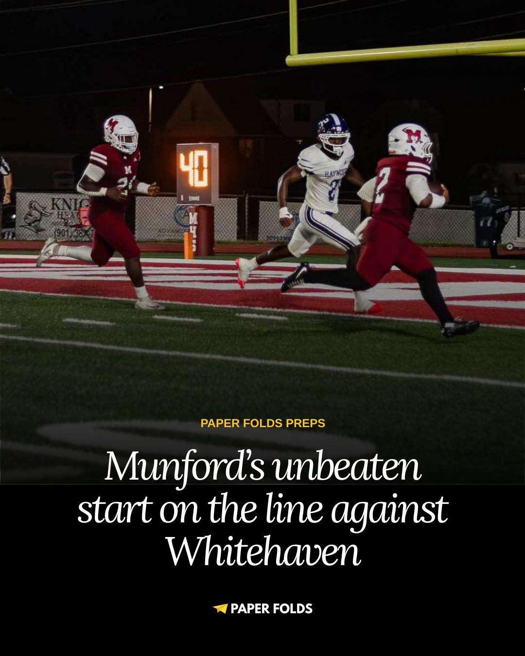 Munford’s unbeaten start on the line against Whitehaven: Paper Fold Preps, Week 6