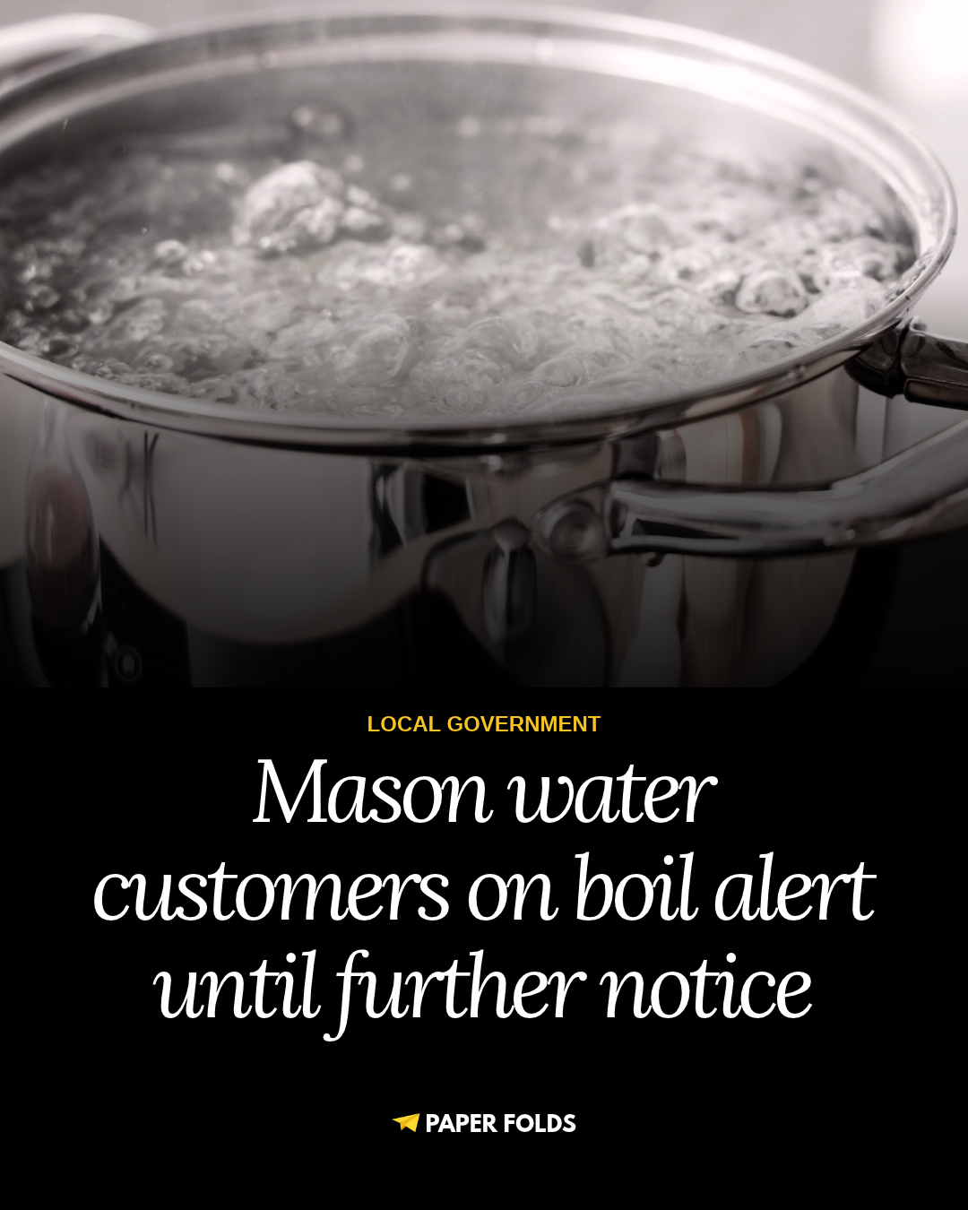 Boil-water alert issued for all Mason water customers